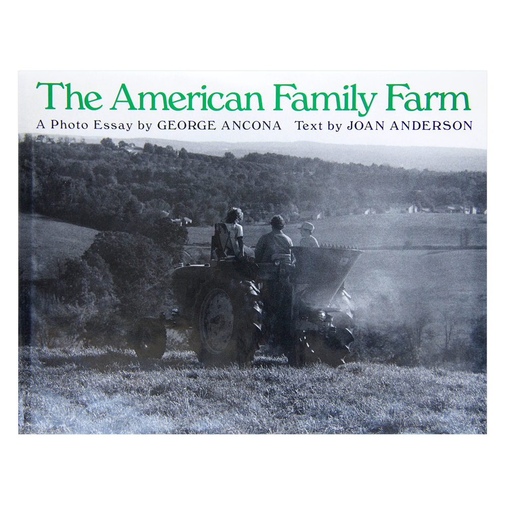 The American Family Farm | George Ancona | Children's Books